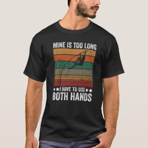 T-shirt La Mine Rétro Pole Vaulting Est Trop Long Pole Vau