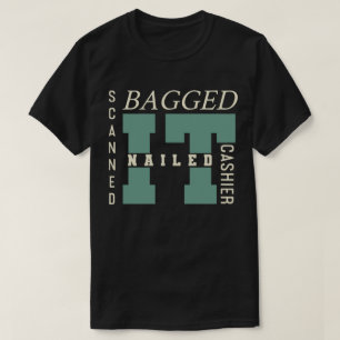 T-shirt L'a Mis Dans Le Sac, L'a Fait, L'a Scanné