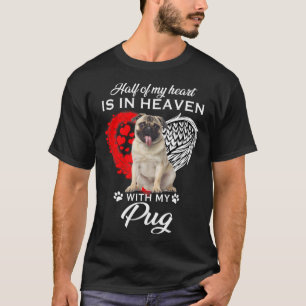 T-shirt La Moitié De Mon Coeur Est Au Ciel Avec Mon Carlin
