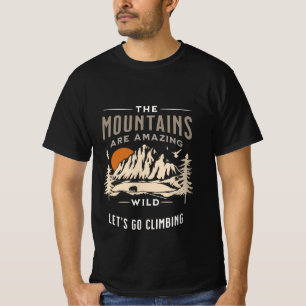 T-shirt La montagne sont extraordinaires l sauvage Cool no