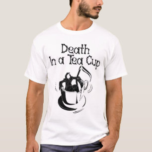 T-shirt La mort dans une tasse de thé - lumière