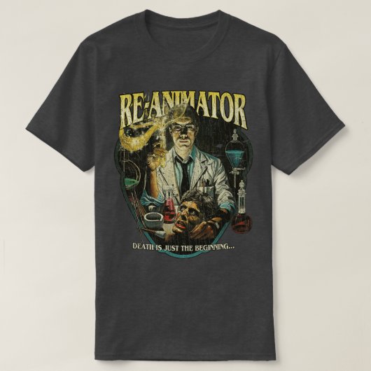 T-shirt La Mort De ReAnimator N'Est Que Le Début De 1985 (Design devant)