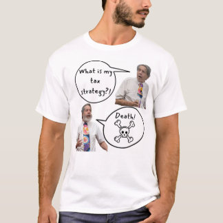 T-shirt La mort est ma stratégie fiscale