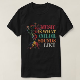 T-shirt La musique est ce que les couleurs sonnent comme |