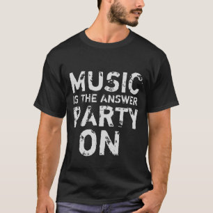 T-shirt La musique est la fête des réponses