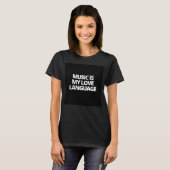T-shirt La musique est ma langue d'amour (Devant entier)
