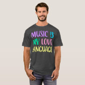 T-shirt La musique est ma langue d'amour (Devant entier)