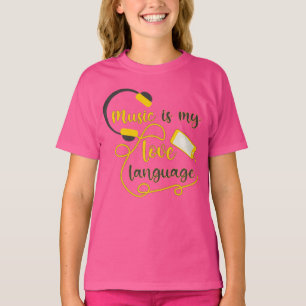 T-shirt La musique est ma langue d'amour phrase romantique