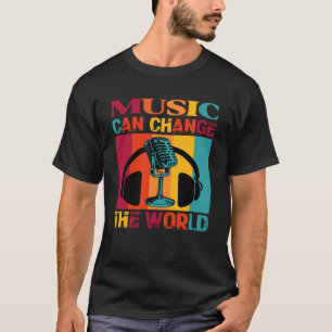 T-shirt La Musique peut changer le musicien mondial