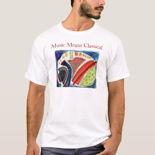 T-shirt La musique signifie classique
