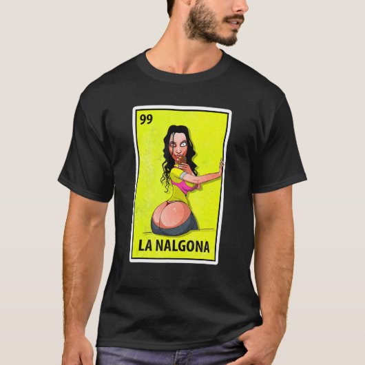 T-shirt La Nalgona Mexicaine Parodie Loterie 1 (Devant)