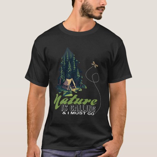 T-shirt La nature appelle et je dois aller en Camping (Devant)