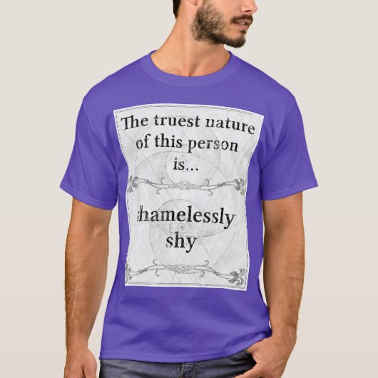 T-shirt La nature la plus vraie : paradoxe timide sans (Devant)