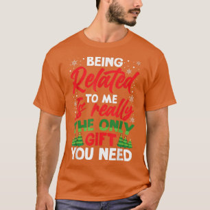 T-shirt La Neige De Noël Présente Vraiment Vous Avez Besoi