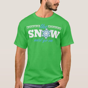 T-shirt La Neige Doit Aller Sur Noël Neige Envirmentalis