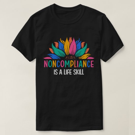 T-shirt La non-conformité est une compétence vitale (Design devant)