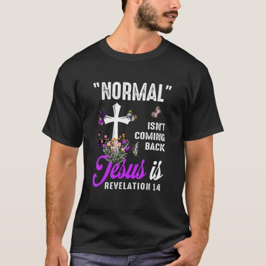 T-shirt La normale ne revient pas Jésus est Christian Reve (Devant)