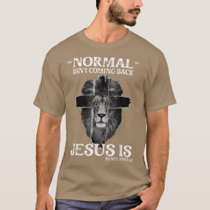 T-shirt La normale ne revient pas Jésus est révélation 14