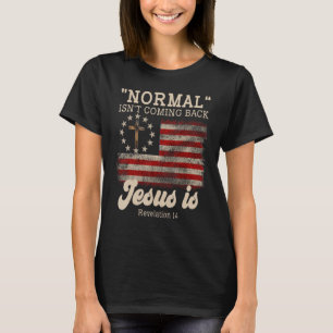 T-shirt La normale ne revient pas Jésus est un vêtement re