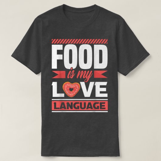 T-shirt La nourriture est ma langue d'amour foodie  (Design devant)