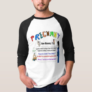 T-shirt La nouvelle maman enceinte avertit le papa