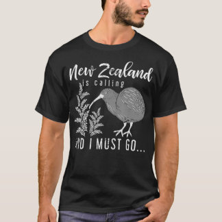 T-shirt La Nouvelle-Zélande Appelle Et Je Dois Aller La No