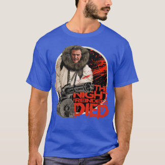 T-shirt La Nuit Le Rindeer Est Mort Scroogue