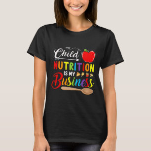 T-shirt La nutrition infantile est mon entreprise mignonne