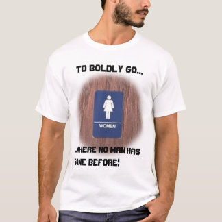 T-shirt Là où aucun homme n'est allé avant