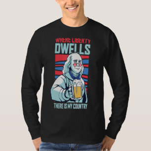 T-shirt Là Où La Liberté Dit Il Y A Mon Pays 4E Ju