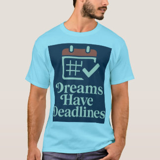 T-shirt "Là où l'ambition rencontre le calendrier
