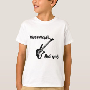 T-shirt Là où les mots échouent, la musique parle