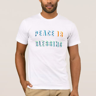 T-shirt La paix est une bénédiction