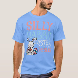 T-shirt La Pâque Du Lapin Silly Est Pour Jésus-Christ Reli