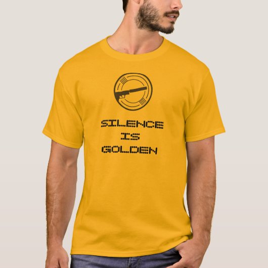 T-shirt "La parole est d'argent le silence est d'or" pièce (Devant)
