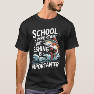 T-shirt La passion de la pêche l'emporte sur l'école tous