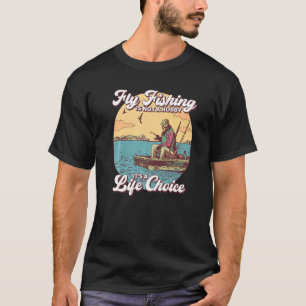 T-shirt La pêche à la mouche n'est pas un passe-temps C'es