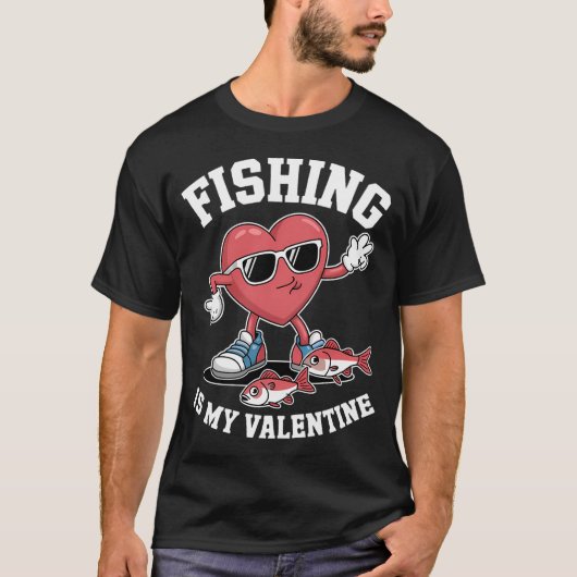 T-shirt La pêche est ma Saint-Valentin (Devant)