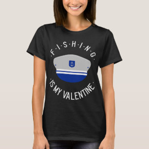 T-shirt La pêche est ma Saint-Valentin