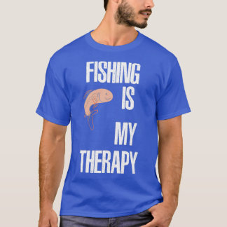 T-SHIRT LA PÊCHE EST MA THÉRAPIE LA PÊCHE