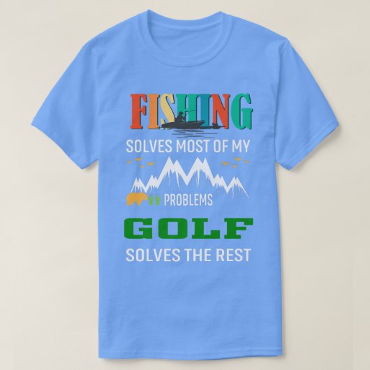 T-shirt La pêche résout la plupart de mes problèmes Golf r (Design devant)