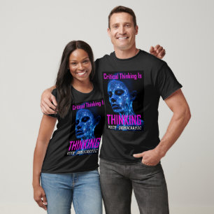 T-shirt La pensée critique est en train de penser