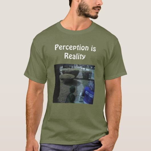 T-shirt « La perception est la réalité » (Devant)