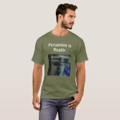 T-shirt « La perception est la réalité » (Devant entier)