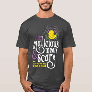 T-shirt La peur malveillante et sournoise
