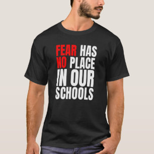 T-shirt La Peur N'A Pas Sa Place Dans Nos Écoles
