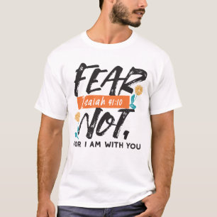 T-shirt La Peur Pas Isaïe Bible Verse Conception Inspirant