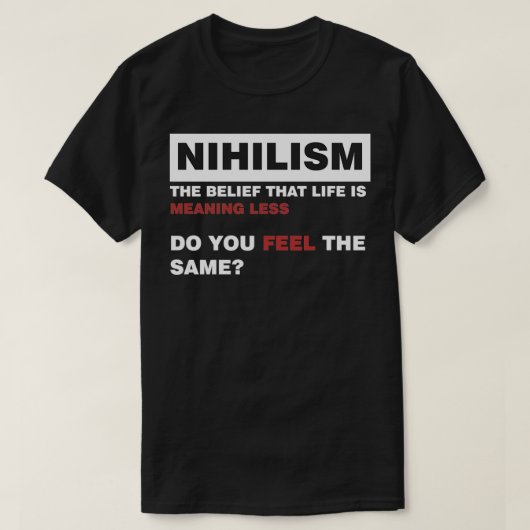 T-shirt La philosophie du nihilisme (Design devant)