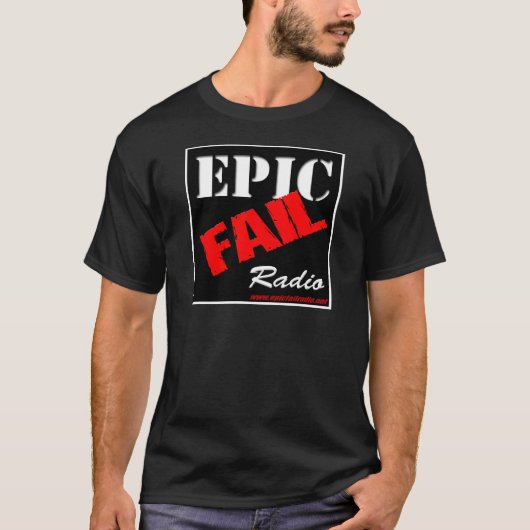 T-shirt La pièce en t d'échouer des hommes épiques de (Devant)
