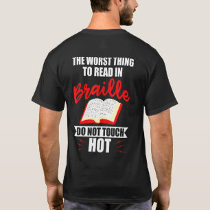 T-shirt La Pire Chose À Lire En Braille Aveugles